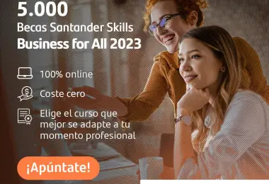 Becas Santander Skills - Business for All 2023