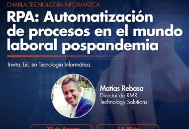 RPA: Automatización de procesos en el mundo laboral pospandemia